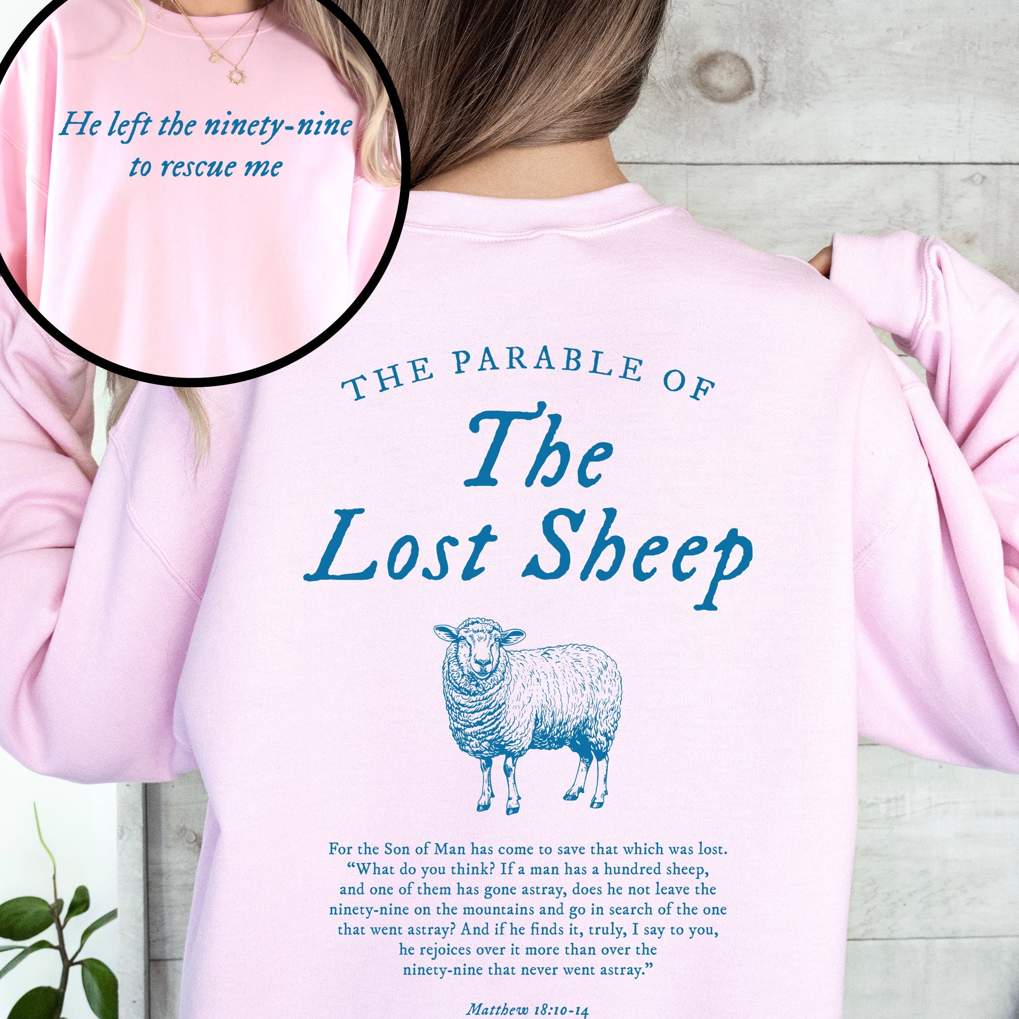 Parable of the Lost Sheep, Front and Back, Bible Verse Faith Based Clothing Worship Gospel Christian Religious Sweatshirt