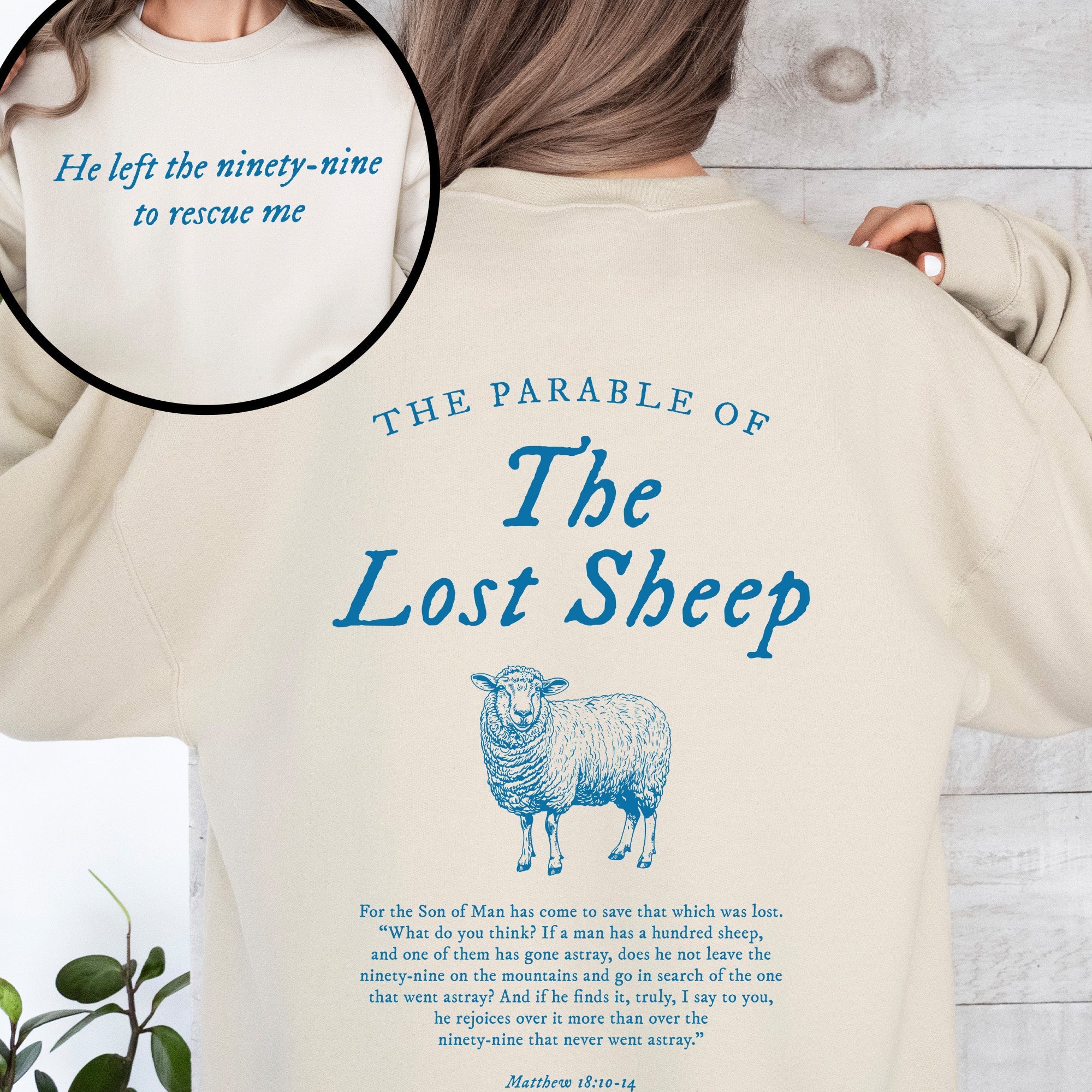 Parable of the Lost Sheep, Front and Back, Bible Verse Faith Based Clothing Worship Gospel Christian Religious Sweatshirt